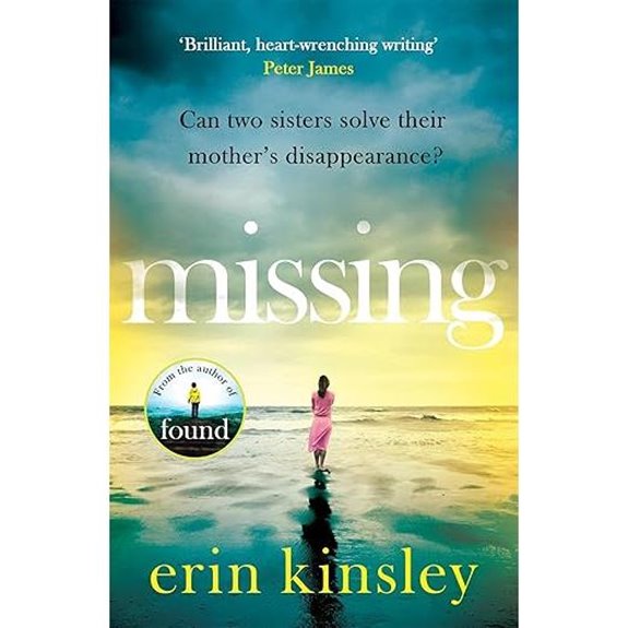 Missing: Emotional Thriller by Bestselling Author