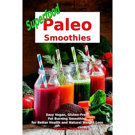Superfood Paleo Smoothies Cookbook