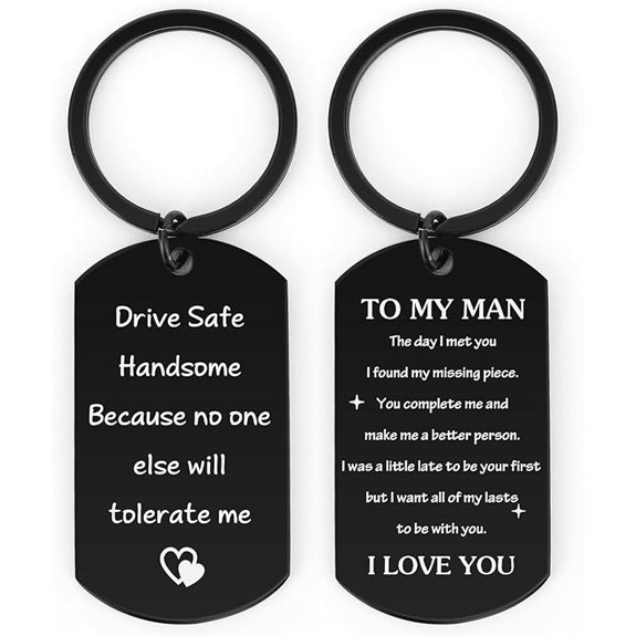 Valentine's Day Gift for Him Drive Safe Keychain